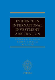 Title: Evidence in International Investment Arbitration, Author: Frédéric G. Sourgens