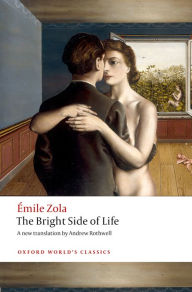 Title: The Bright Side of Life, Author: ?mile Zola