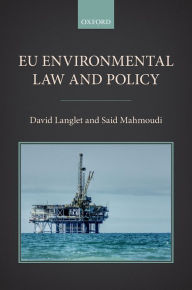 Title: EU Environmental Law and Policy, Author: David Langlet