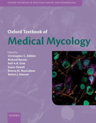 Title: Oxford Textbook of Medical Mycology, Author: Christopher C. Kibbler