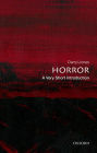 Horror: A Very Short Introduction