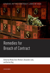 Title: Remedies for Breach of Contract, Author: Mindy Chen-Wishart