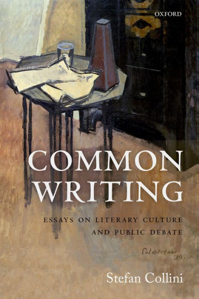 Common Writing: Essays on Literary Culture and Public Debate