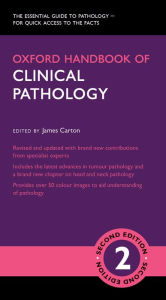 Title: Oxford Handbook of Clinical Pathology, Author: James Carton