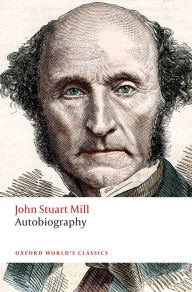 Title: Autobiography, Author: John Stuart Mill