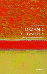 Title: Organic Chemistry: A Very Short Introduction, Author: Graham Patrick
