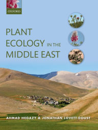 Title: Plant Ecology in the Middle East, Author: Ahmad Hegazy