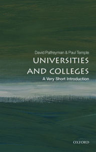 Title: Universities and Colleges: A Very Short Introduction, Author: David Palfreyman