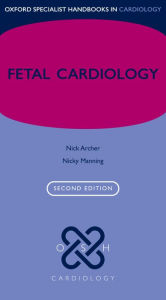 Title: Fetal Cardiology, Author: Nick Archer