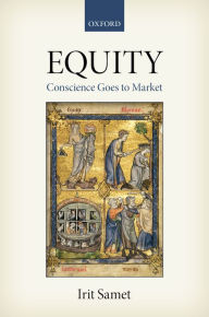 Title: Equity: Conscience Goes to Market, Author: Irit Samet