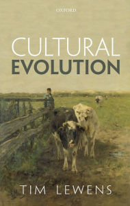 Title: Cultural Evolution: Conceptual Challenges, Author: Tim Lewens