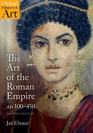 Title: The Art of the Roman Empire: AD 100-450, Author: Jas Elsner