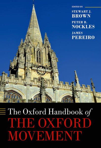 The Oxford Handbook of the Oxford Movement