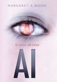 Title: AI: Its nature and future, Author: Margaret A. Boden