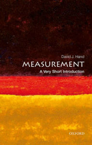 Title: Measurement: A Very Short Introduction, Author: David J. Hand