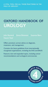 Title: Oxford Handbook of Urology, Author: John Reynard