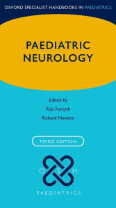 Title: Paediatric Neurology, Author: Rob Forsyth