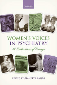 Title: Women's Voices in Psychiatry: A Collection of Essays, Author: Gianetta Rands