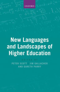 Title: New Languages and Landscapes of Higher Education, Author: Peter Scott