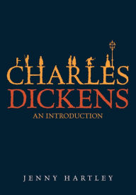 Title: Charles Dickens: An Introduction, Author: Jenny Hartley