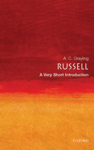 Title: Russell: A Very Short Introduction, Author: A. C. Grayling