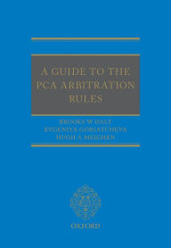 Title: A Guide to the PCA Arbitration Rules, Author: Brooks Daly