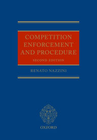 Title: Competition Enforcement and Procedure, Author: Renato Nazzini