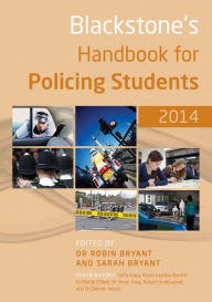 Title: Blackstone's Handbook for Policing Students 2014, Author: Robin Bryant