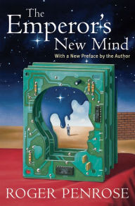 Download new free books The Emperor's New Mind: Concerning Computers, Minds, and the Laws of Physics English version 9780198784920 by Roger Penrose