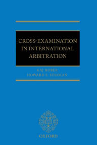 Title: Cross-Examination in International Arbitration, Author: Kaj I Hobér