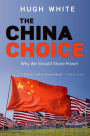 The China Choice: Why We Should Share Power