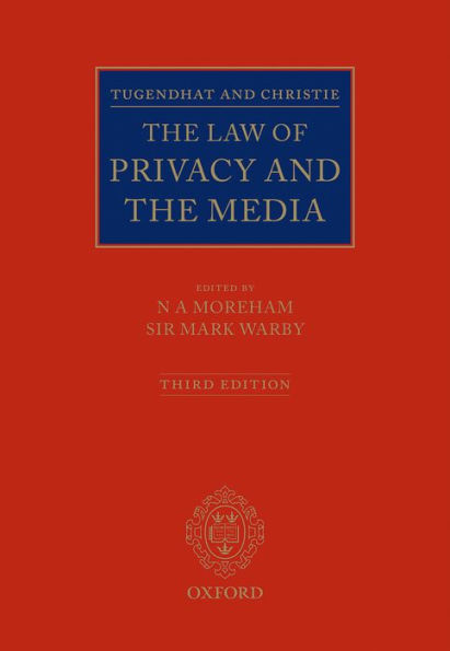 Tugendhat and Christie: The Law of Privacy and The Media