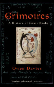Title: Grimoires: A History of Magic Books, Author: Owen Davies