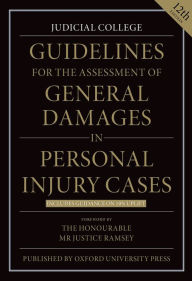 Title: Guidelines for the Assessment of General Damages in Personal Injury Cases, Author: Judicial College