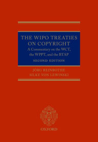 Title: The WIPO Treaties on Copyright: A Commentary on the WCT, the WPPT, and the BTAP, Author: Jö