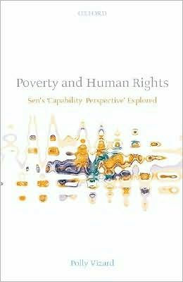 Poverty and Human Rights: Sen's 'Capability Perspective' Explored