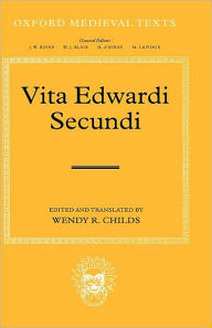 Title: Vita Edwardi Secundi, Author: Wendy R. Childs