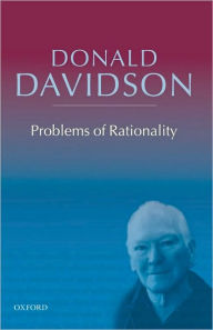 Title: Problems of Rationality, Author: Donald Davidson