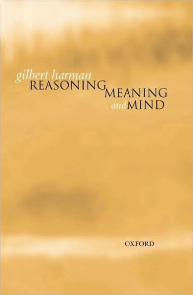 Reasoning, Meaning, and Mind