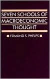 Title: Seven Schools of Macroeconomic Thought, Author: Edmund S. Phelps