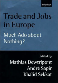 Title: Trade and Jobs in Europe: Much Ado About Nothing?, Author: Mathias Dewatripont