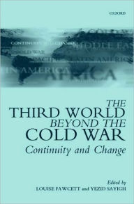 Title: The Third World Beyond the Cold War: Continuity and Change, Author: Louise Fawcett