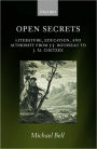 Open Secrets: Literature, Education, and Authority from J-J. Rousseau to J. M. Coetzee