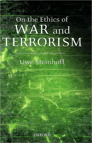 On the Ethics of War and Terrorism by Uwe Steinhoff | 9780199217373 ...