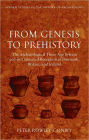 From Genesis to Prehistory: The Archaeological Three Age System and its Contested Reception in Denmark, Britain, and Ireland