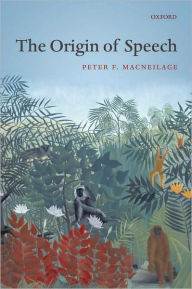 Title: The Origin of Speech, Author: Peter MacNeilage