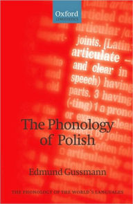 Title: The Phonology of Polish, Author: Edmund Gussmann