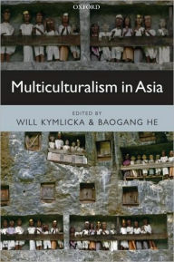 Title: Multiculturalism in Asia, Author: Will Kymlicka