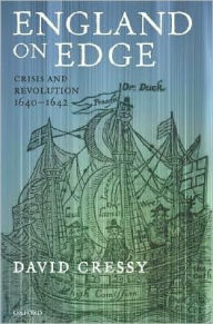 Title: England on Edge: Crisis and Revolution 1640-1642, Author: David Cressy