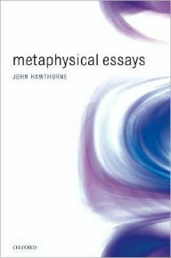 Title: Metaphysical Essays, Author: John Hawthorne